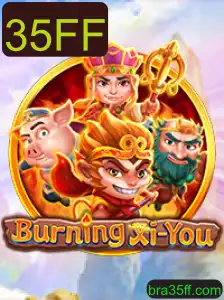 Descubra o Fascinante Mundo de BurningXiYou e a Estratégia 35FF